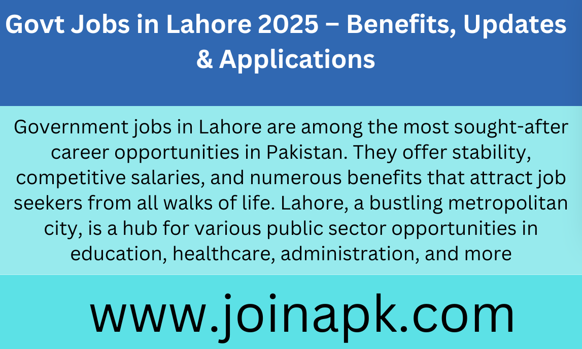 Govt Jobs in Lahore 2025