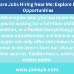 Childcare Jobs Hiring Near Me: