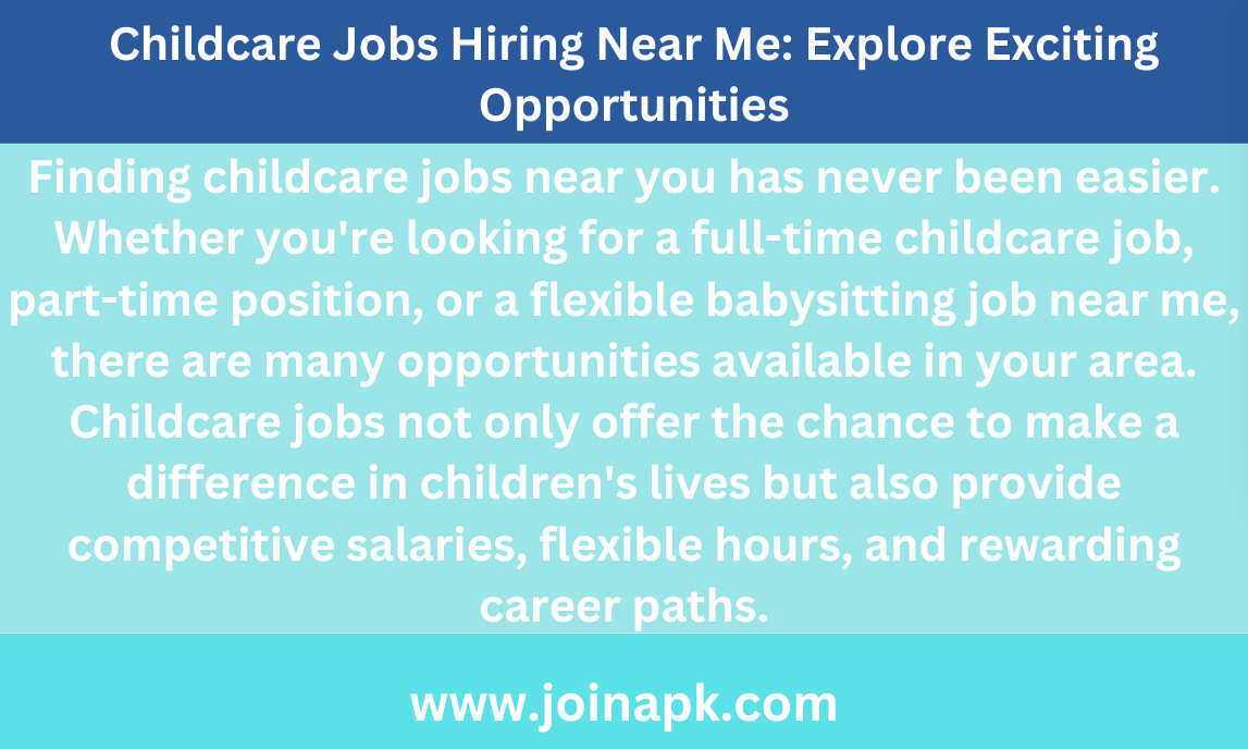 Childcare Jobs Hiring Near Me: